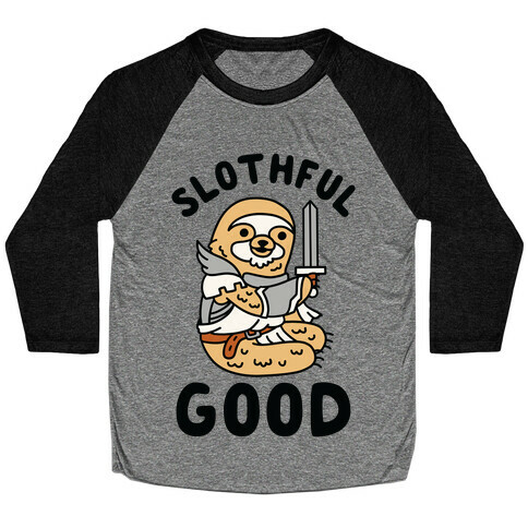 Slothful Good Sloth Paladin Baseball Tee