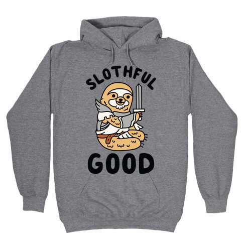 Slothful Good Sloth Paladin Hooded Sweatshirt