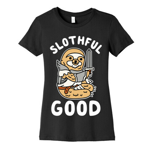 Slothful Good Sloth Paladin Womens T-Shirt