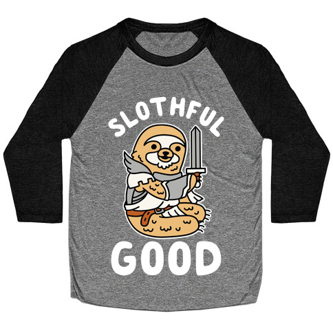 Slothful Good Sloth Paladin Baseball Tee