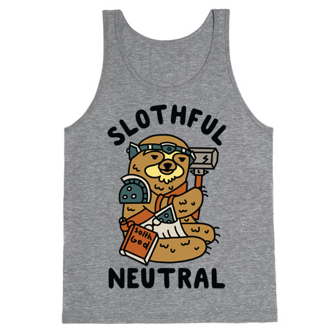 Slothful Neutral Sloth Cleric Tank Top