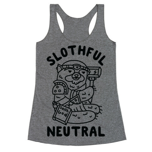 Slothful Neutral Sloth Cleric Racerback Tank Top