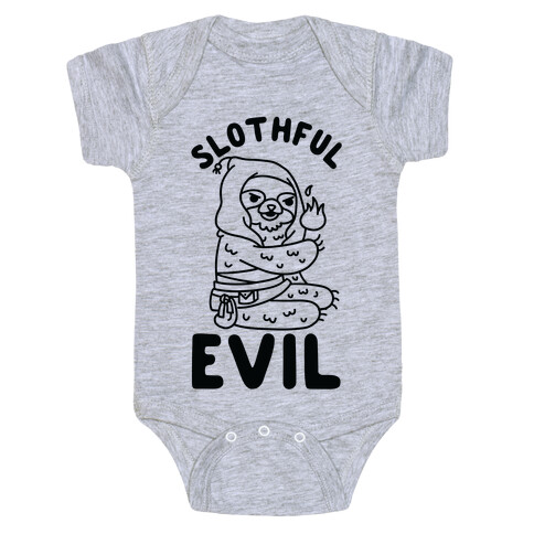 Slothful Evil Baby One-Piece