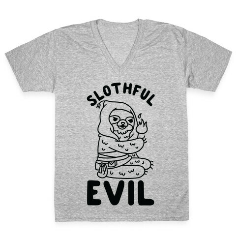 Slothful Evil V-Neck Tee Shirt