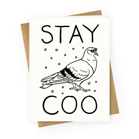 Stay Coo Pigeon  Greeting Card