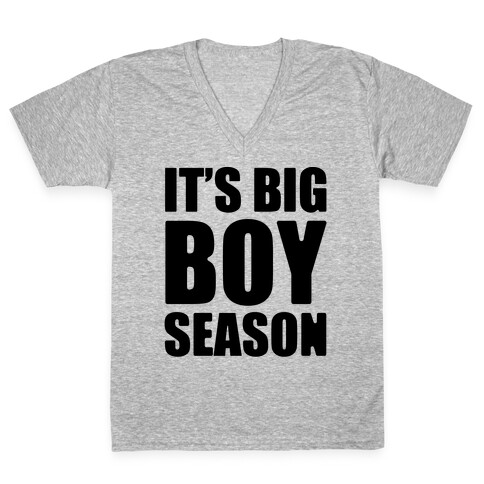 It's Big Boy Season V-Neck Tee Shirt