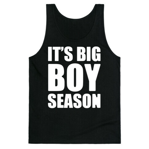 It's Big Boy Season White Print Tank Top