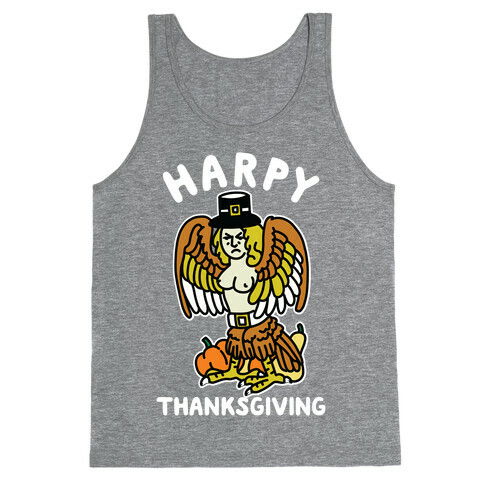 Harpy Thanksgiving Tank Top