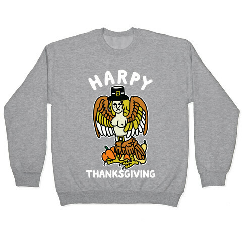 Harpy Thanksgiving Pullover