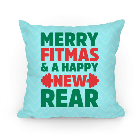 Merry Fitmas and a Happy New Rear Pillow