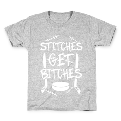 Stitches Get Bitches Kids T-Shirt