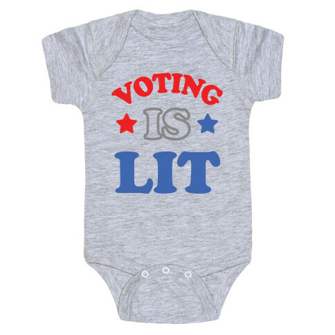 Voting Is Lit Baby One-Piece