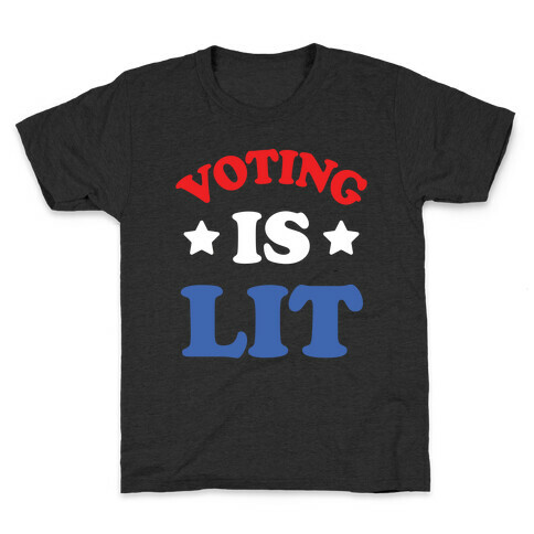 Voting Is Lit Kids T-Shirt