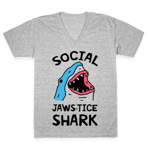 Social Jaws-tice Shark V-Neck Tee Shirt
