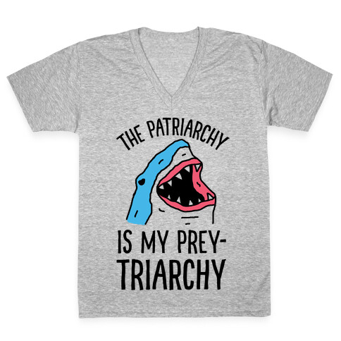 The Patriarchy Is My Prey-triarchy Shark V-Neck Tee Shirt