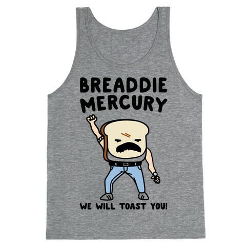 Breaddie Mercury Parody Tank Top