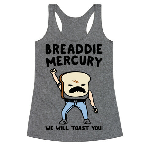 Breaddie Mercury Parody Racerback Tank Top