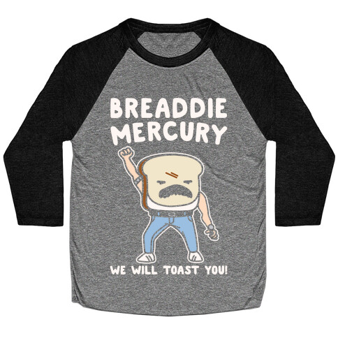 Breaddie Mercury Parody White Print Baseball Tee