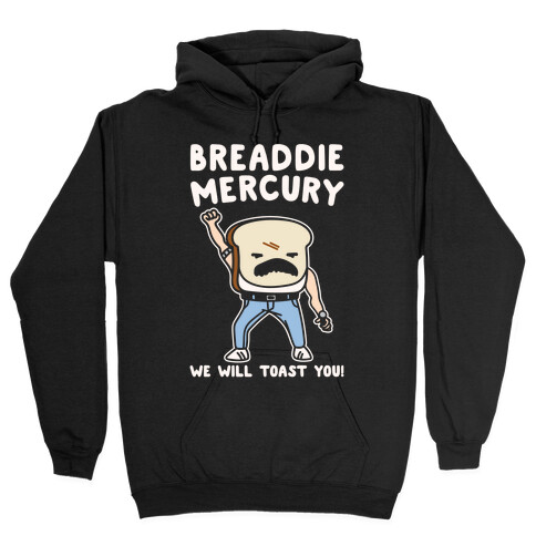 Breaddie Mercury Parody White Print Hooded Sweatshirt