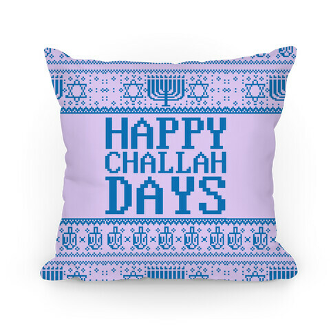 Happy Challah Days Pillow