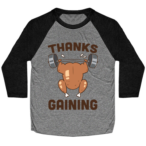 Thanksgaining Baseball Tee