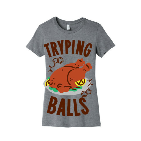 Tryping Balls  Womens T-Shirt