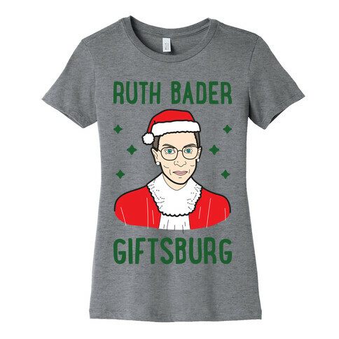 Ruth Bader Giftsburg Womens T-Shirt