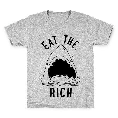 Eat the Rich Shark Kids T-Shirt