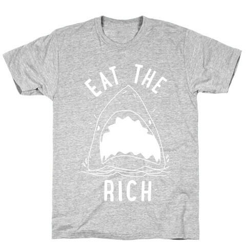 Eat the Rich Shark T-Shirt