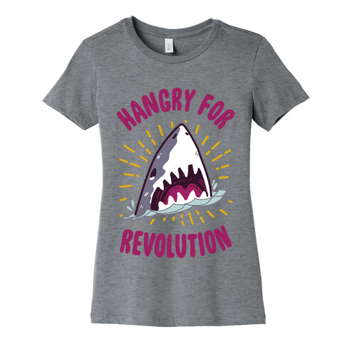 Hangry For Revolution Womens T-Shirt