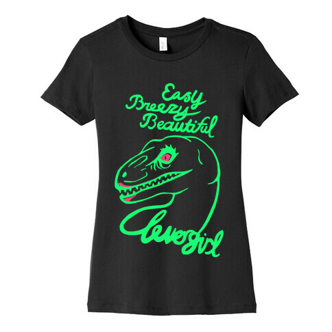 Easy Breezy Beautiful, Clever Girl Velociraptor Womens T-Shirt