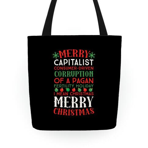 Merry Corruption Of A Pagan Holiday, I Mean Christmas Tote