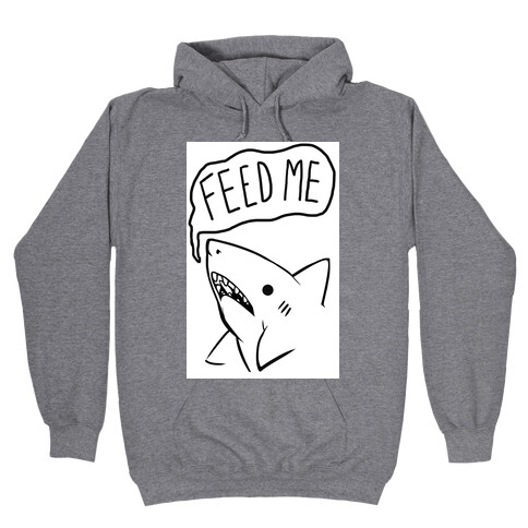 Feed Me Shark Hooded Sweatshirt