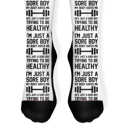 I'm Just A Sore Boy Sock