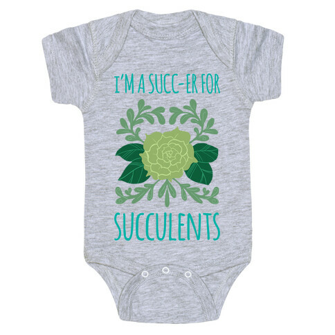 Succ-er for Succulents Baby One-Piece