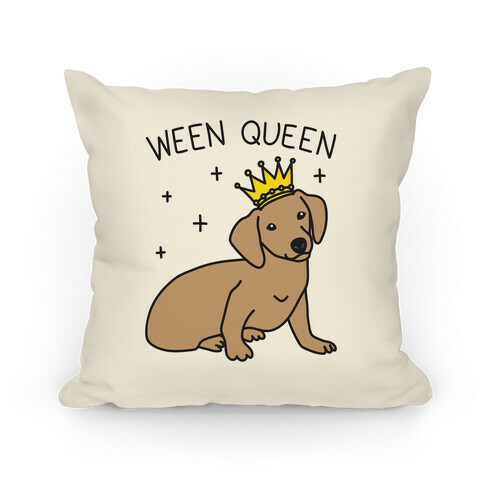 Ween Queen Pillow