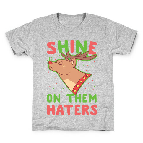 Shine on Them Haters Kids T-Shirt