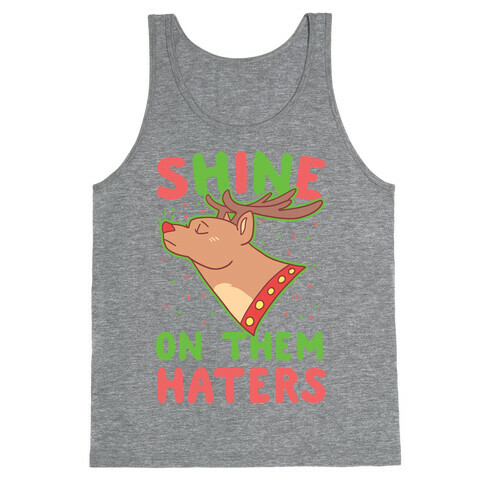 Shine on Them Haters Tank Top