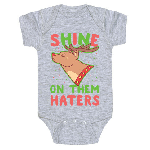 Shine on Them Haters Baby One-Piece