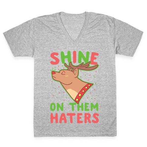 Shine on Them Haters V-Neck Tee Shirt