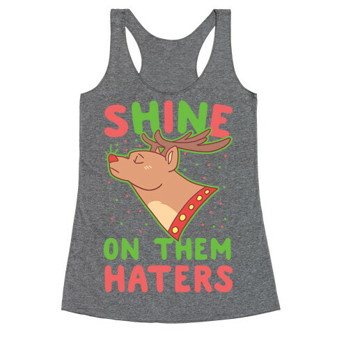 Shine on Them Haters Racerback Tank Top