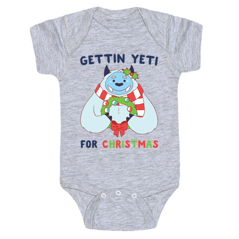 Gettin' Yeti for Christmas  Baby One-Piece