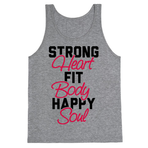 Strong Heart Fit Body Happy Soul Tank Top