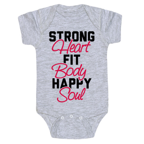 Strong Heart Fit Body Happy Soul Baby One-Piece