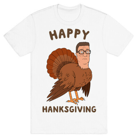 Happy Hanksgiving T-Shirt