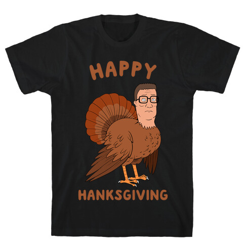 Happy Hanksgiving T-Shirt