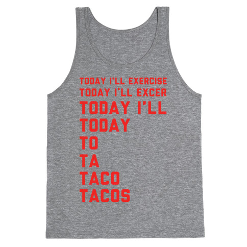 Today I'll Exercise Tacos Tank Top