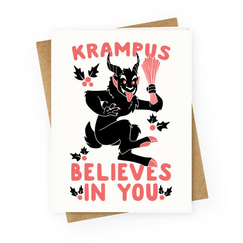 Krampus Believes in You Greeting Card