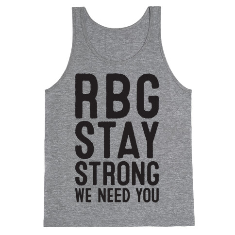 RBG Stay Strong! Tank Top