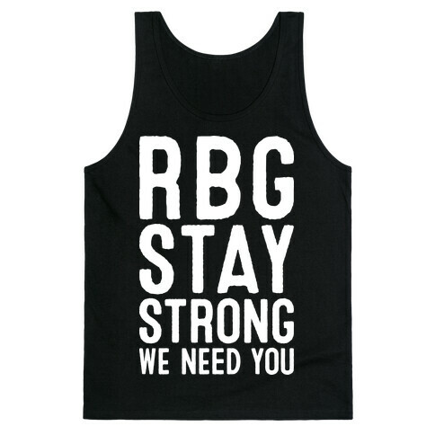 RBG Stay Strong! Tank Top